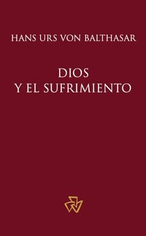 Dios y el sufrimiento