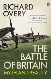The Battle of Britain - Myth and Reality