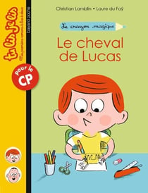 Le crayon magique, Tome 01 - Le cheval de Lucas