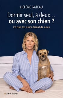 Dormir seul, à deux... ou avec son chien ?