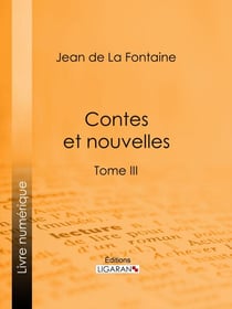 Contes et nouvelles - Tome III