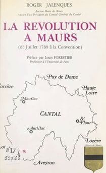 La Révolution à Maurs - De juillet 1789 à la Convention