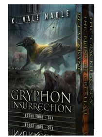 Gryphon Insurrection Boxed Set Two: Reevesbane, The Ruins of Crestfall, and The Crackling Sea - Gryphon Insurrection Boxed Sets, #2
