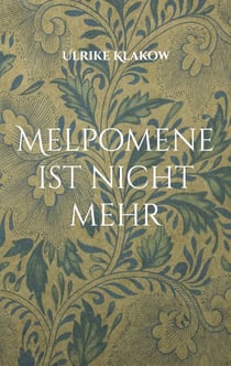 Melpomene ist nicht mehr - Der Tod der Adrienne Lecouvreur
