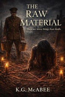 The Raw Material - Deadly Harvest: Stories Where the Bill Comes Due, #2
