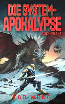 Die System-Apokalypse Bücher 1-3 - Die System-Apokalypse Sammelband, #1
