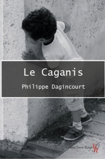 Le Caganis - L'histoire d'une vie dans les années 60