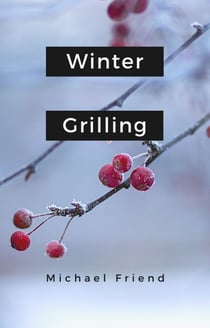 Winter Griiling - Cooking And Grilling, #1
