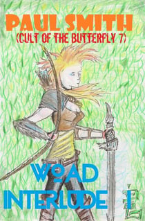 Woad Interlude I (Cult of the Butterfly 7) - Cult of the Butterfly, #7