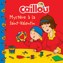 Caillou, Mystère à la Saint-Valentin