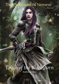 The Chronicles of Nemesis: Touch of the Blackthorn - The Chronicles of Nemesis, #1