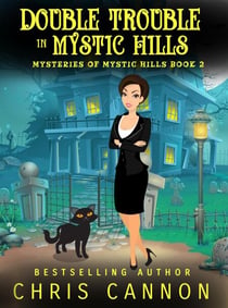 Double Trouble in Mystic Hills - Mysteries of Mystic Hills, #2