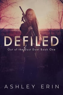 Defiled - Out of the Dust, #1
