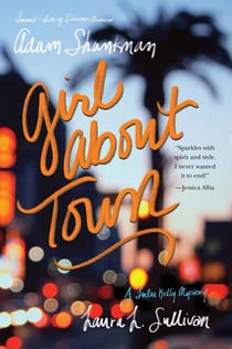 Girl about Town - A Lulu Kelly Mystery