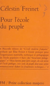 Pour l'école du peuple - Guide pratique pour l'organisation matérielle, technique et pédagogique de l'école populaire