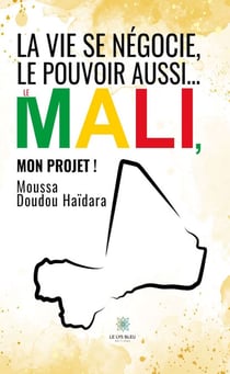 La vie se négocie, le pouvoir aussi…