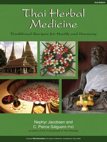 Thai Herbal Medicine - Traditional Recipes for Health and Harmony