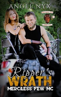 Ripper's Wrath: Merciless Few MC - Merciless Few MC Connecticut Chapter, #4