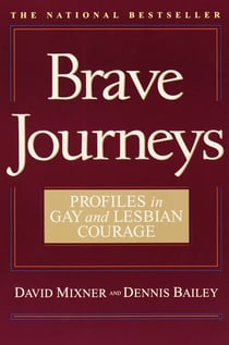 Brave Journeys - Profiles in Gay and Lesbian Courage
