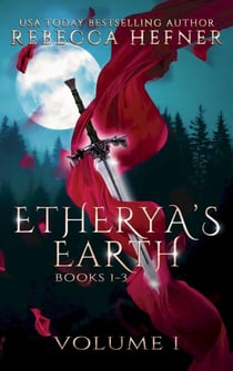 Etherya's Earth Volume I: Books 1-3 - Etherya's Earth Collections, #1