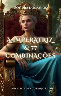 A Imperatriz e 77 Combinações do Tarô - Combinações do Tarô, #5