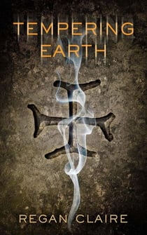 Tempering Earth - Gathering Water Trilogy, #2