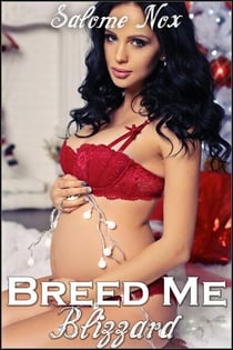 Breed Me Blizzard