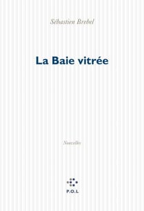 La Baie vitrée