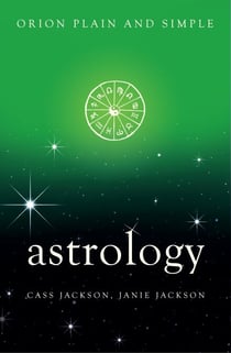 Astrology, Orion Plain and Simple