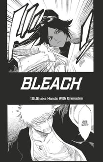 Bleach - T14 - Chapitre 120 - Shake Hands With Grenades