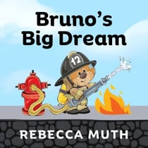 Bruno's Big Dream