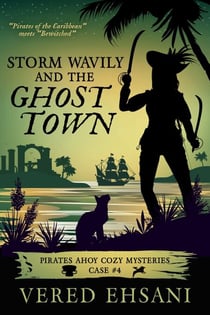 Storm Wavily and the Ghost Town - Pirates Ahoy!, #4