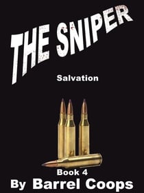 The Sniper - Salvation - The Sniper, #4