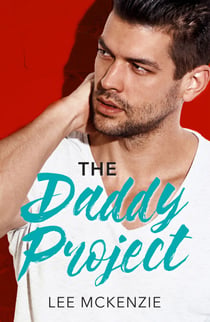 The Daddy Project - A Single Dad Romance