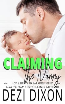 Claiming the Nanny - Hot & Heavy in Paradise, #15