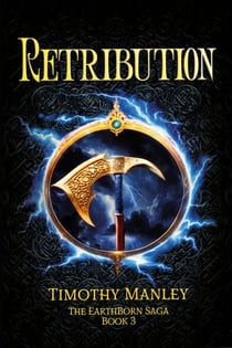 Retribution - Earthborn Saga, #3