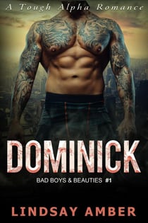 Dominick - Bad Boys & Beauties, #1