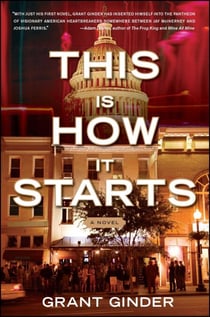 This Is How It Starts - A Novel
