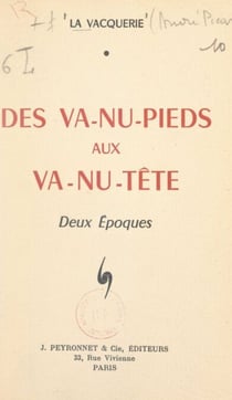 Des va-nu-pieds aux va-nu-tête, deux époques