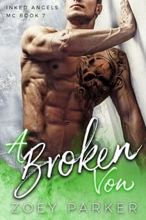 A Broken Vow - Inked Angels MC, #7