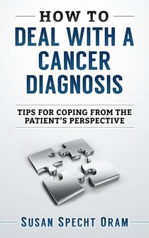 How to Deal With a Cancer Diagnosis