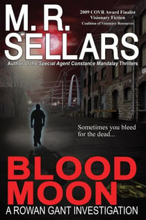 Blood Moon: A Rowan Gant Investigation - The Rowan Gant Investigations, #9