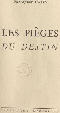 Les pièges du destin