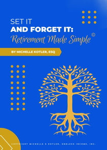 Set It and Forget It:  Retirement Made Simple