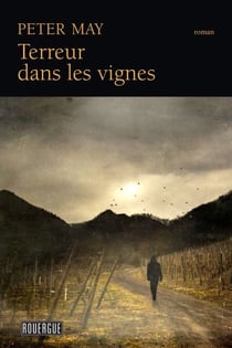 Terreur dans les vignes