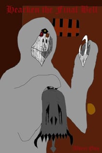 Hearken the Final Bell - Cold, Dark Flames and Saintly Sinners, #6