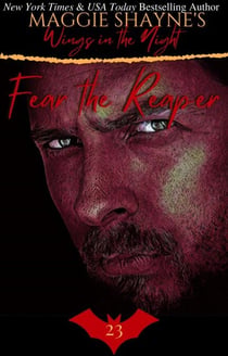 Fear the Reaper - Wings In the Night, #23