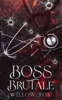 Boss Brutale - Fratelli Bratva, #1