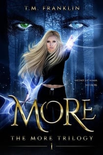 MORE - The MORE Trilogy, #1