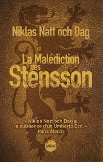 La Malédiction des Stensson - un thriller historique éblouissant, l'ascension et la chute d'une des lignées les plus puissantes de Suède - nouveauté livre 2025